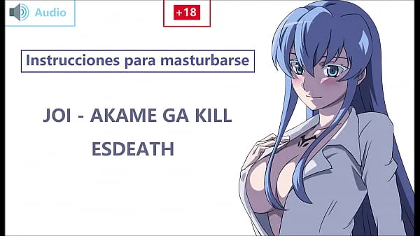 XXX JOI EN ESPAÑOL con Esdeath. ¡Preparaté esclavo! Akame ga k vídeos principales