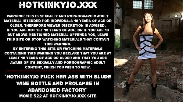 XXX Hotkinkyjo fuck her ass with blude wine bottle and prolapse in abandoned factory suosituinta videota